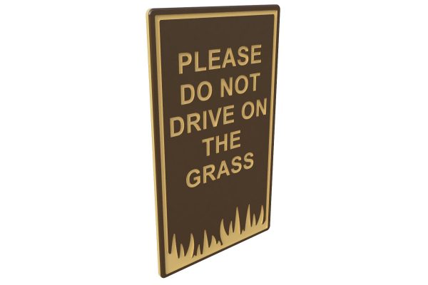 Do Not Drive On The Grass